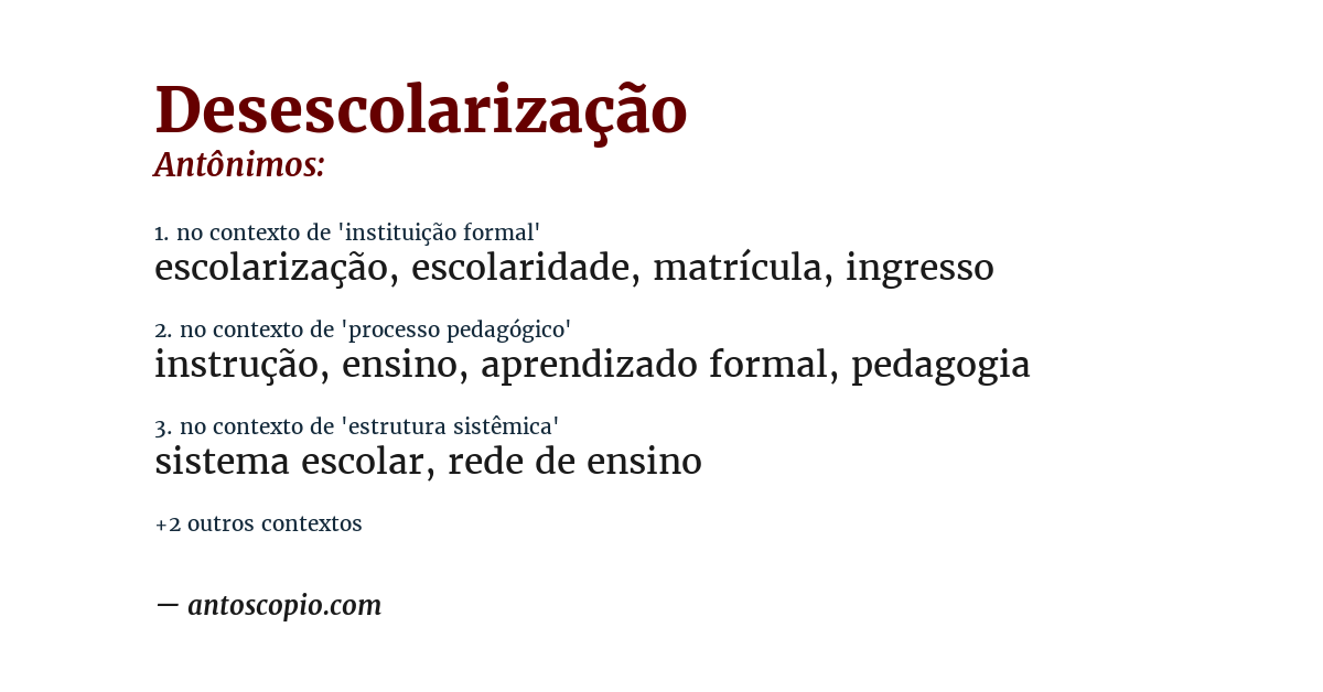 Antônimo de desescolarização