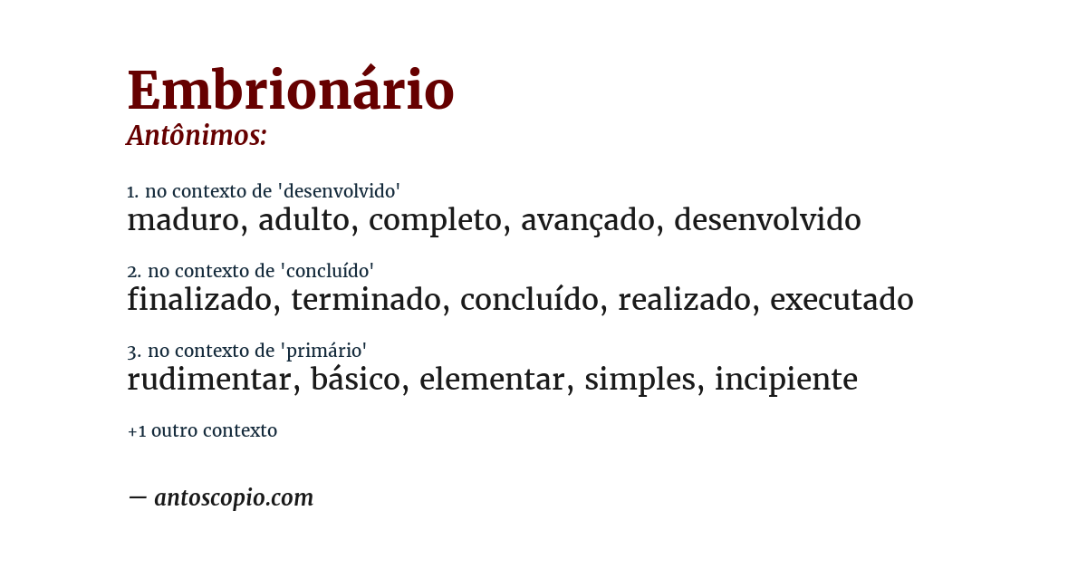 Antônimo de embrionário