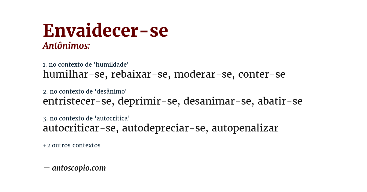 Antônimo de envaidecer-se