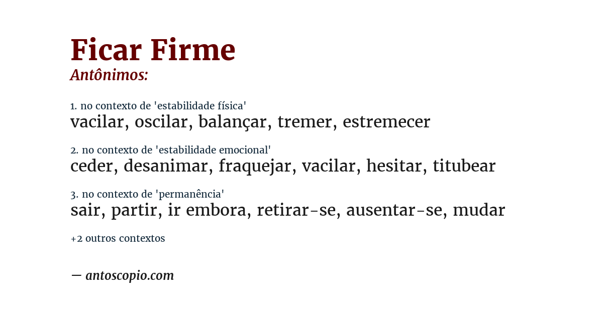 Antônimo de ficar firme