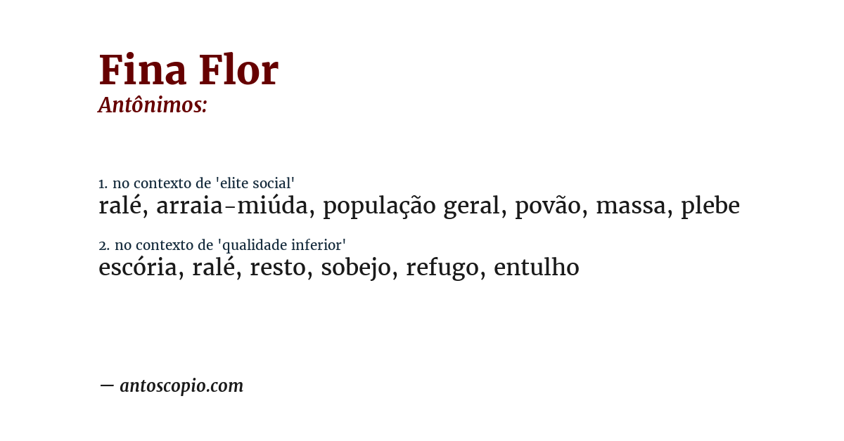 Antônimo de fina flor