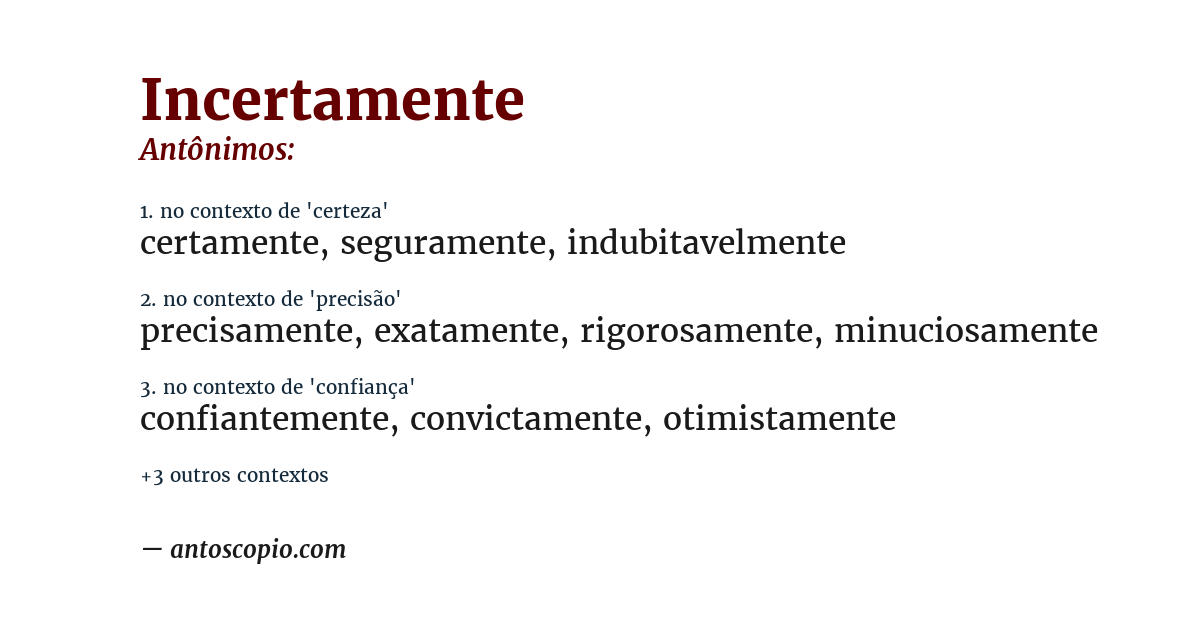 Antônimo de incertamente