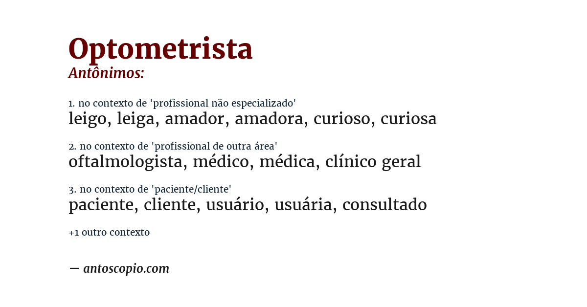 Antônimo de optometrista