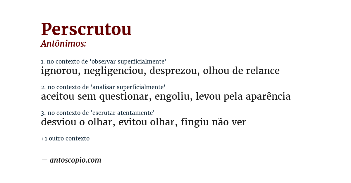 Antônimo de perscrutou