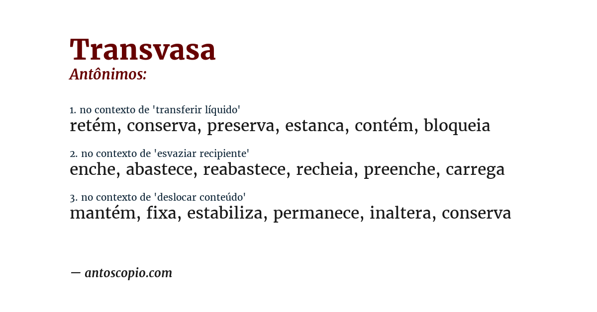 Antônimo de transvasa