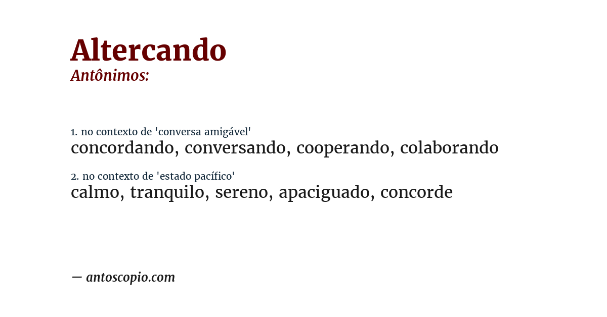 Antônimo de altercando