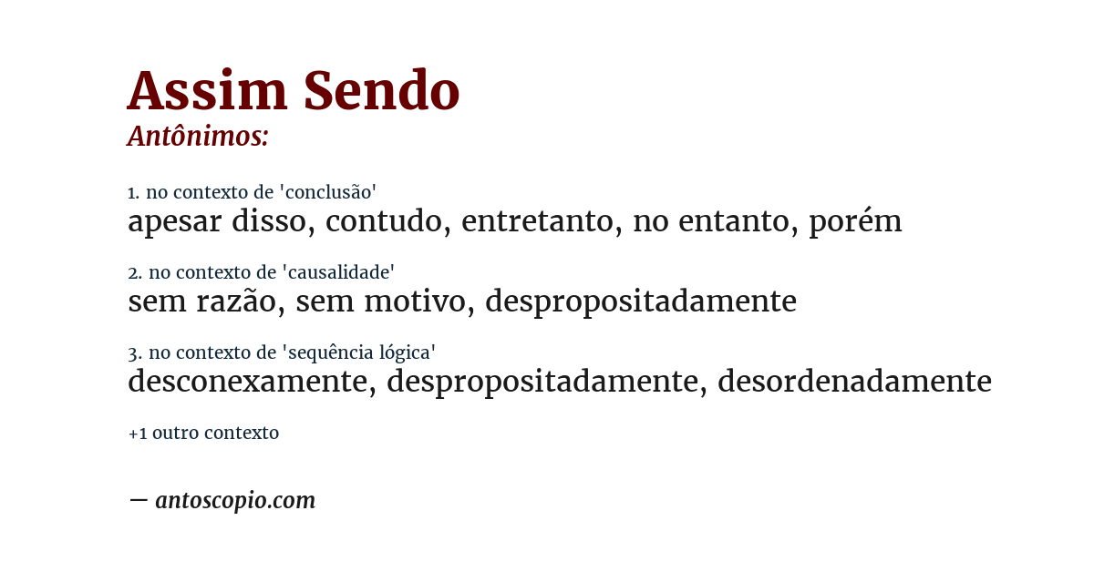 Antônimo de assim sendo