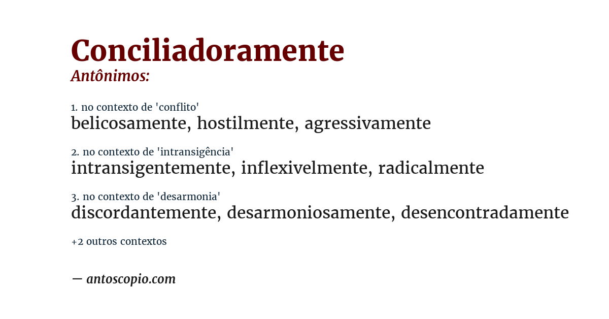 Antônimo de conciliadoramente