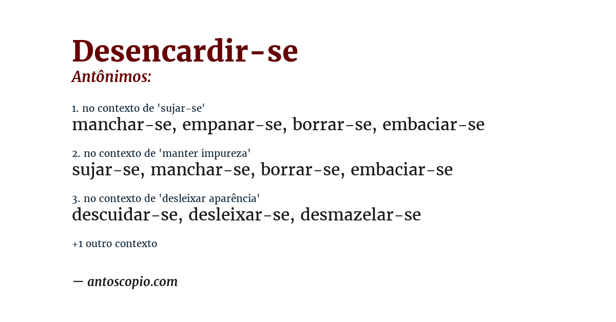Antônimo de desencardir-se