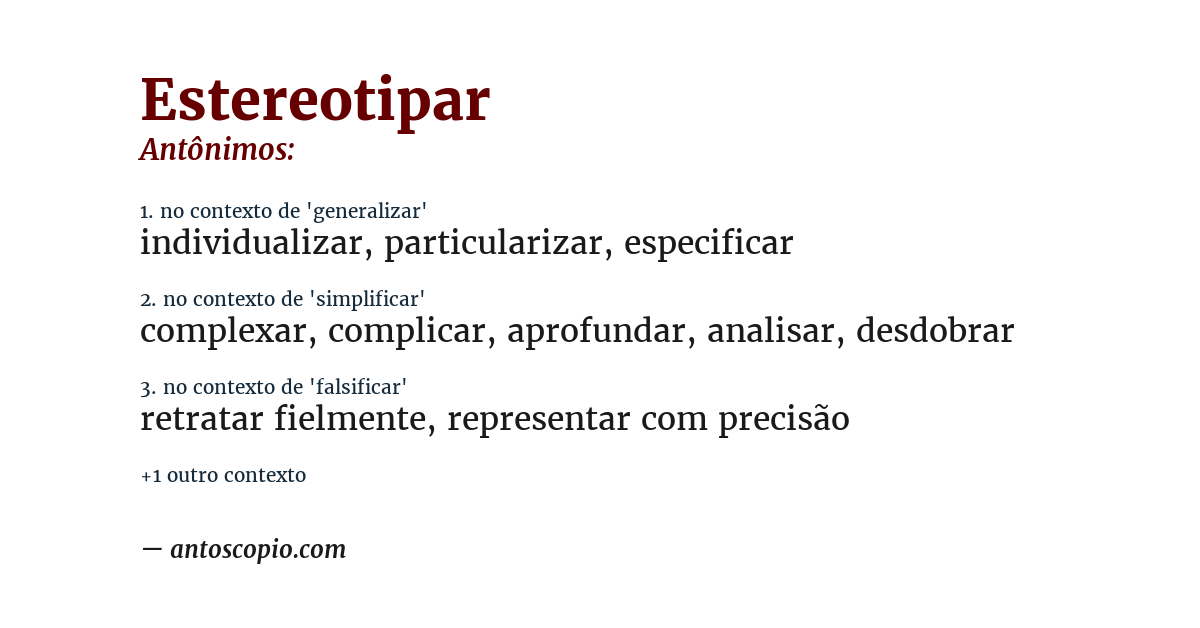 Antônimo de estereotipar