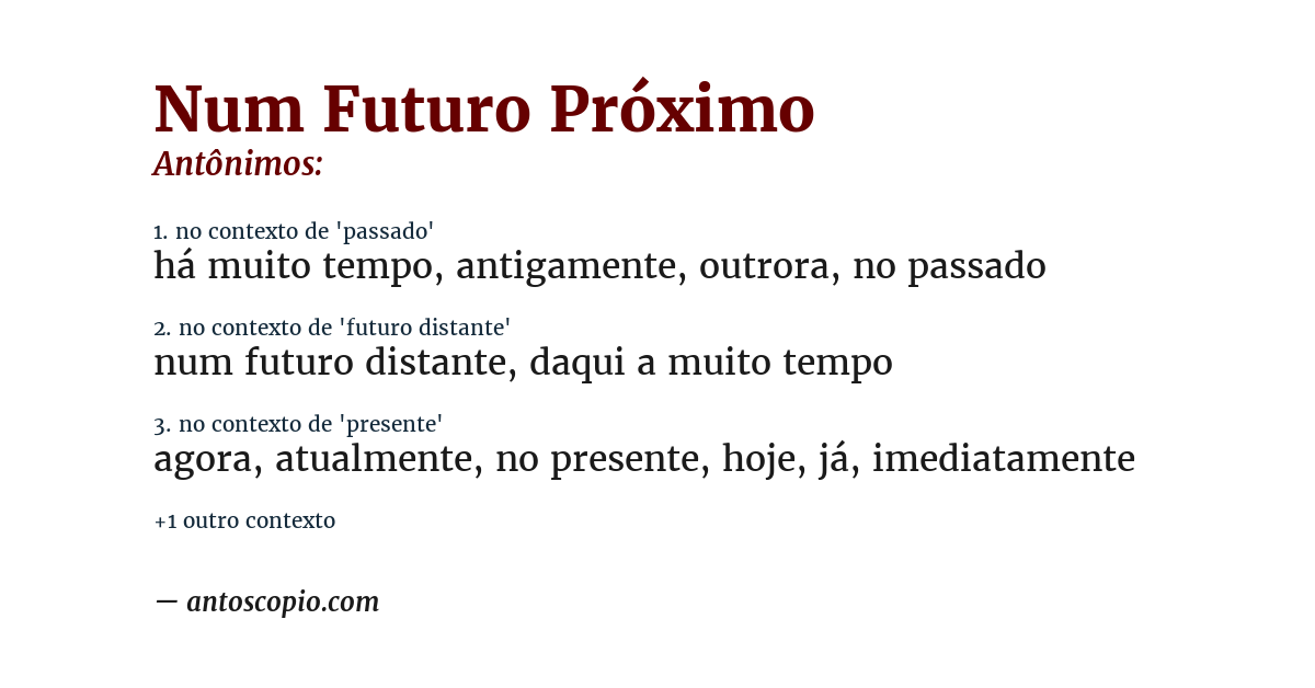 Antônimo de num futuro próximo