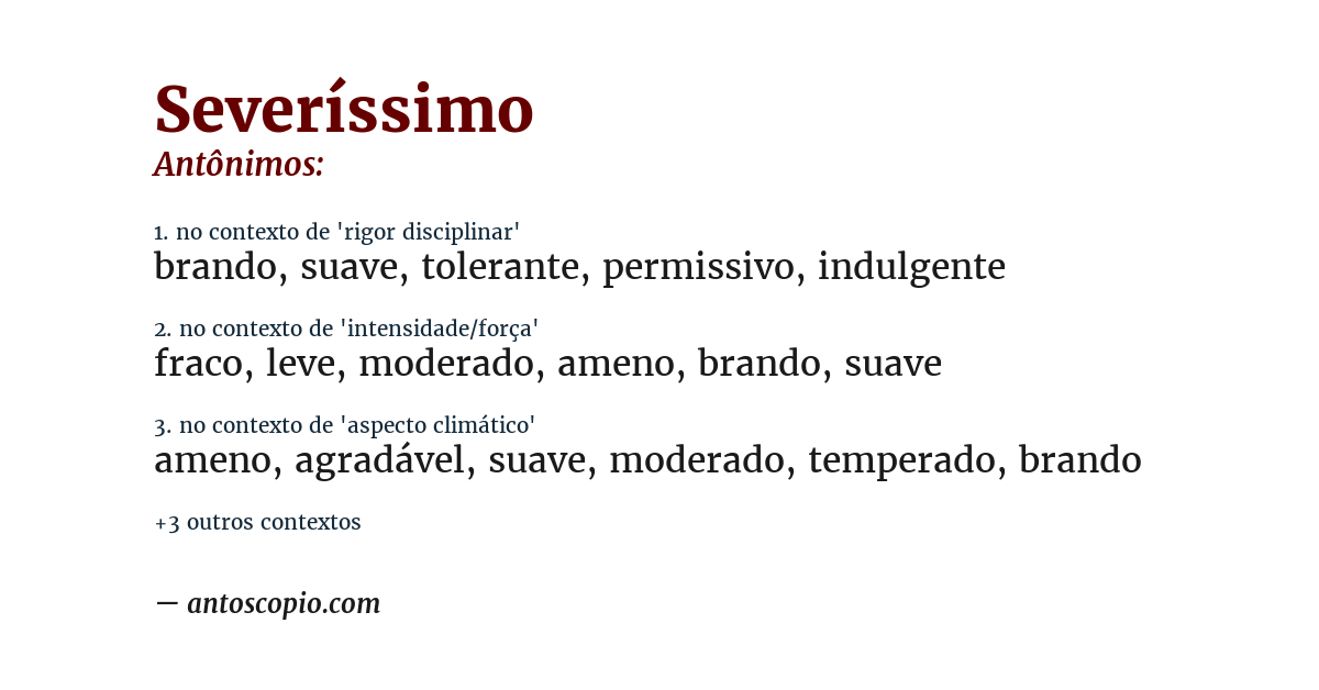 Antônimo de severíssimo