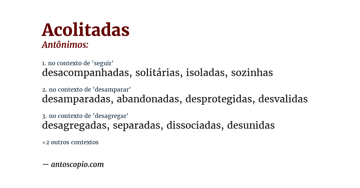 Antônimo de acolitadas