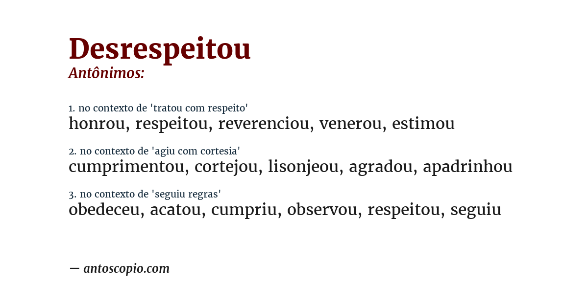 Antônimo de desrespeitou