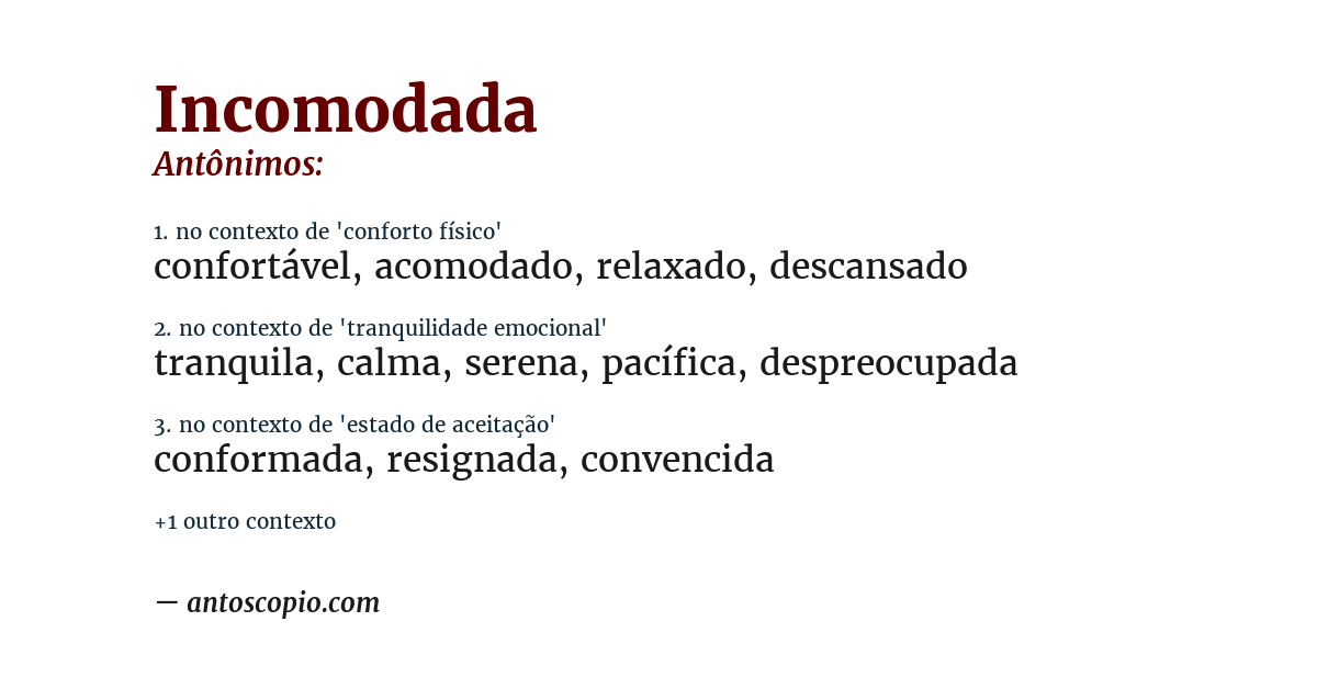 Antônimo de incomodada