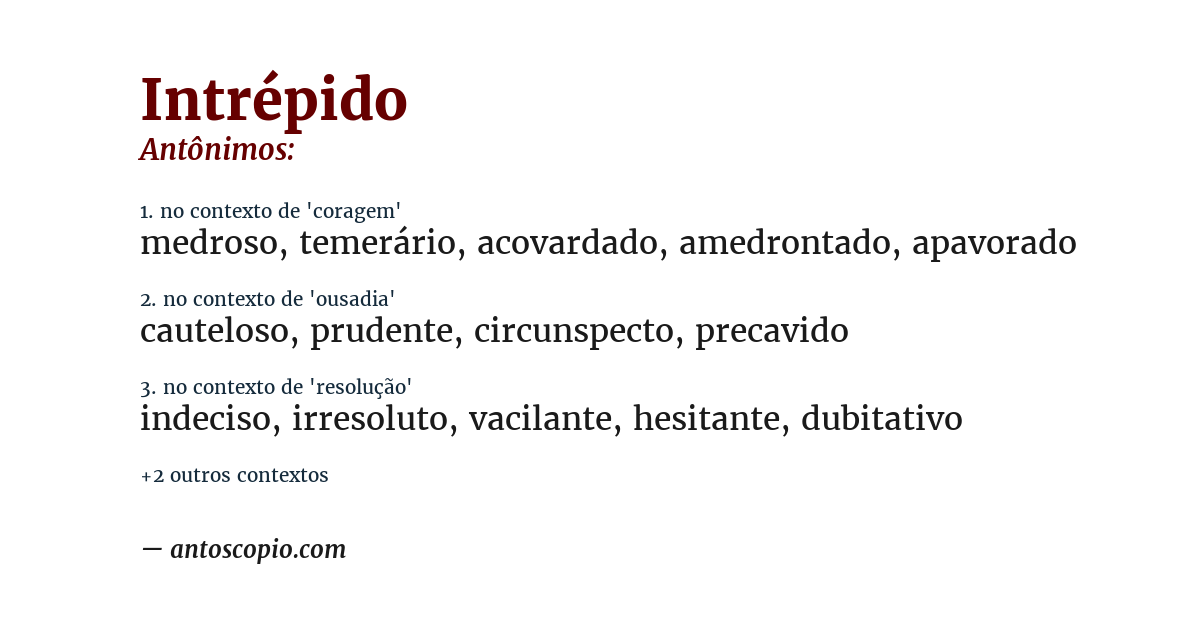 Antônimo de intrépido