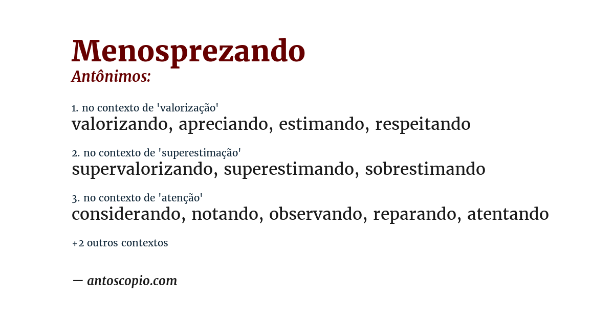 Antônimo de menosprezando