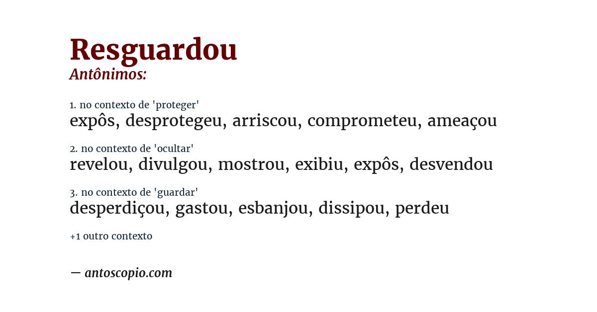 Antônimo de resguardou