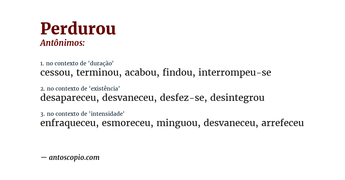 Antônimo de perdurou