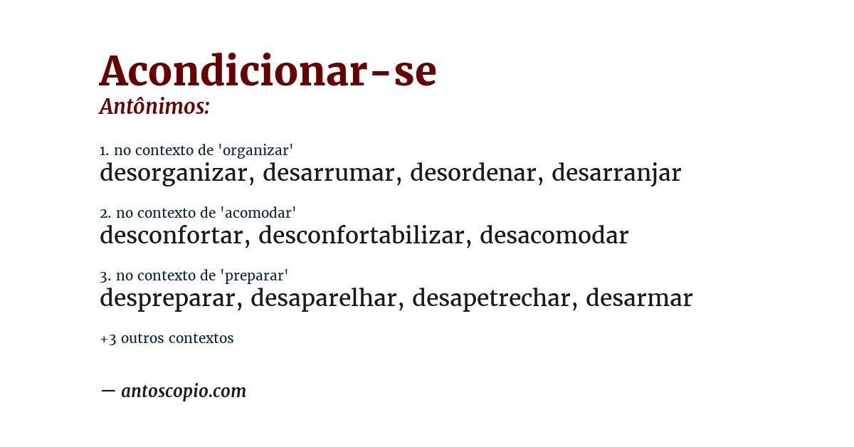 Antônimo de acondicionar-se