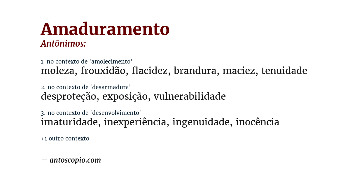 Antônimo de amaduramento