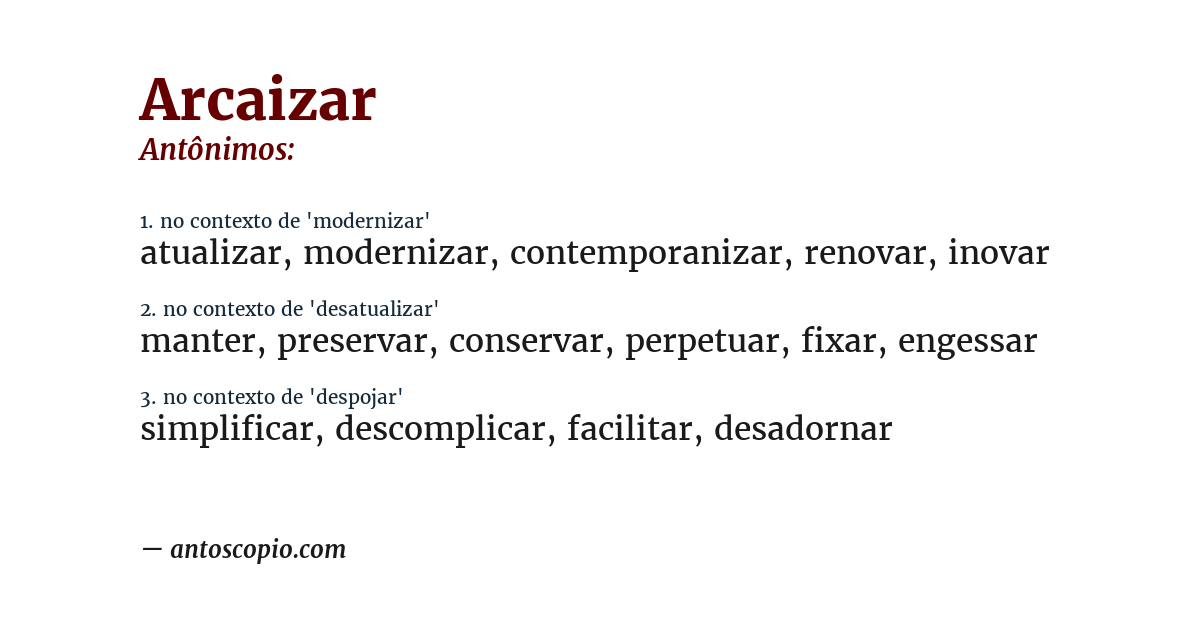 Antônimo de arcaizar