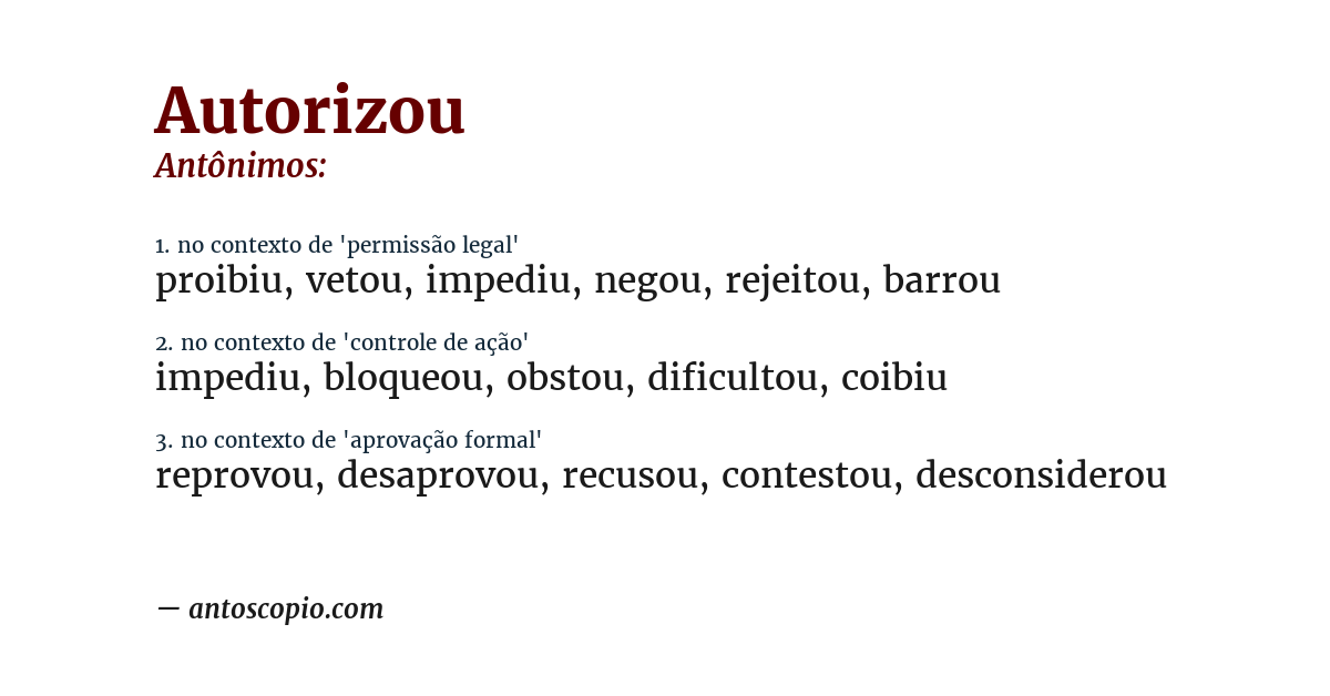 Antônimo de autorizou