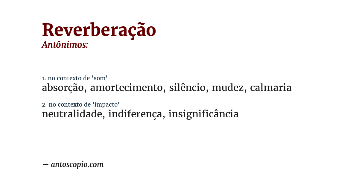Antônimo de reverberação