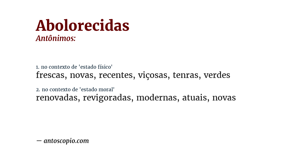 Antônimo de abolorecidas
