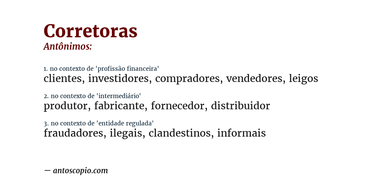Antônimo de corretoras