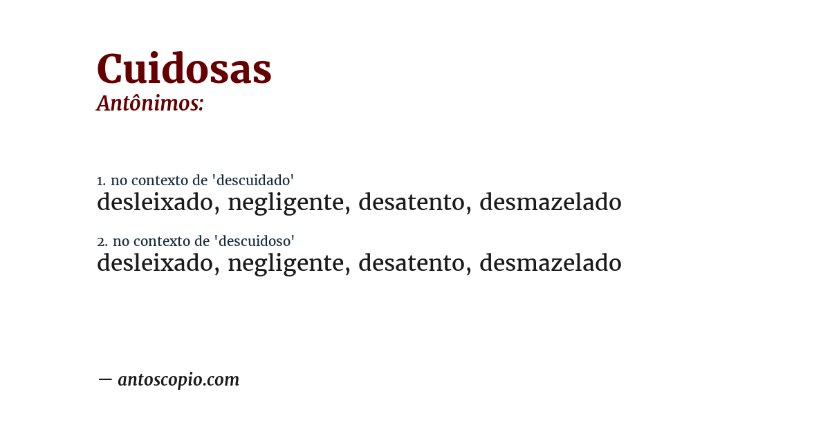Antônimo de cuidosas