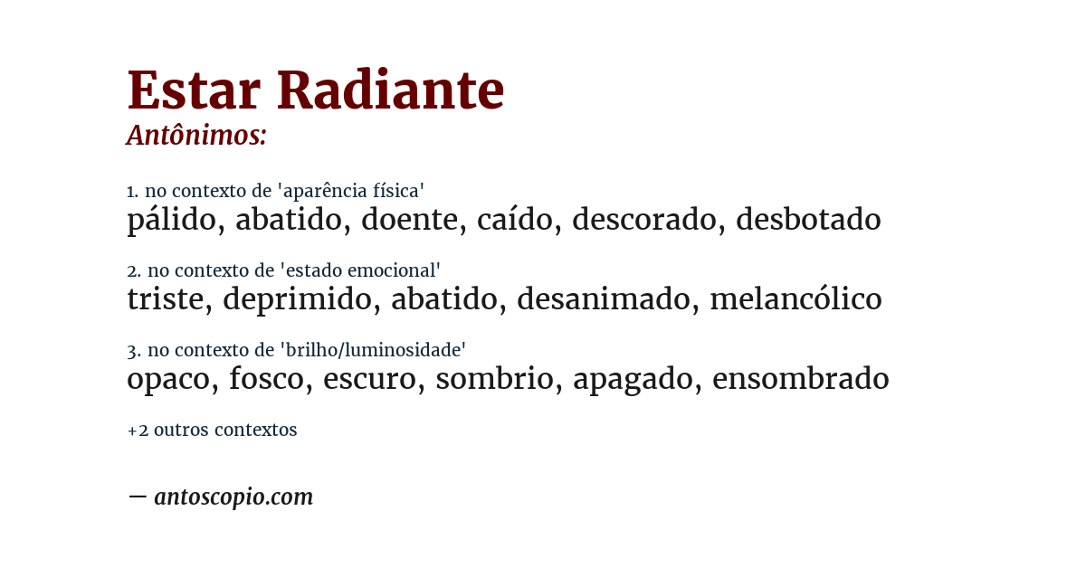 Antônimo de estar radiante