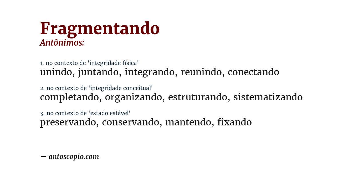 Antônimo de fragmentando