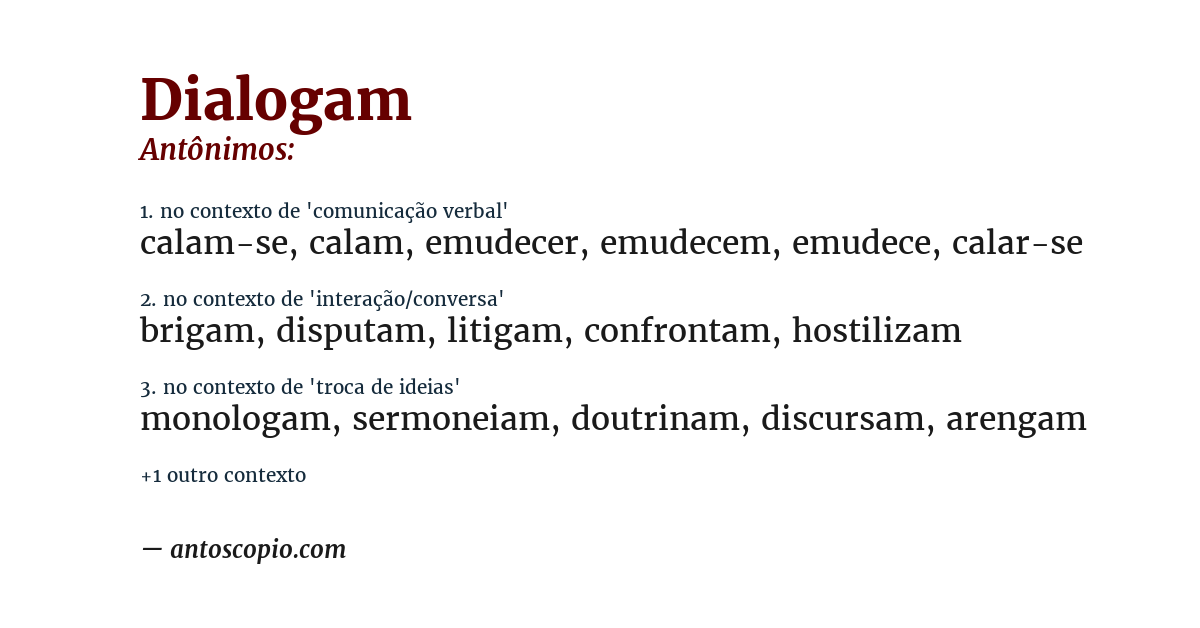 Antônimo de dialogam