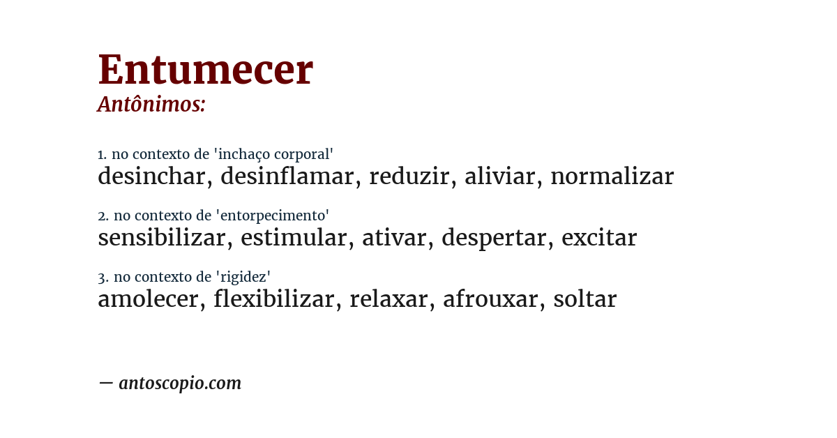 Antônimo de entumecer