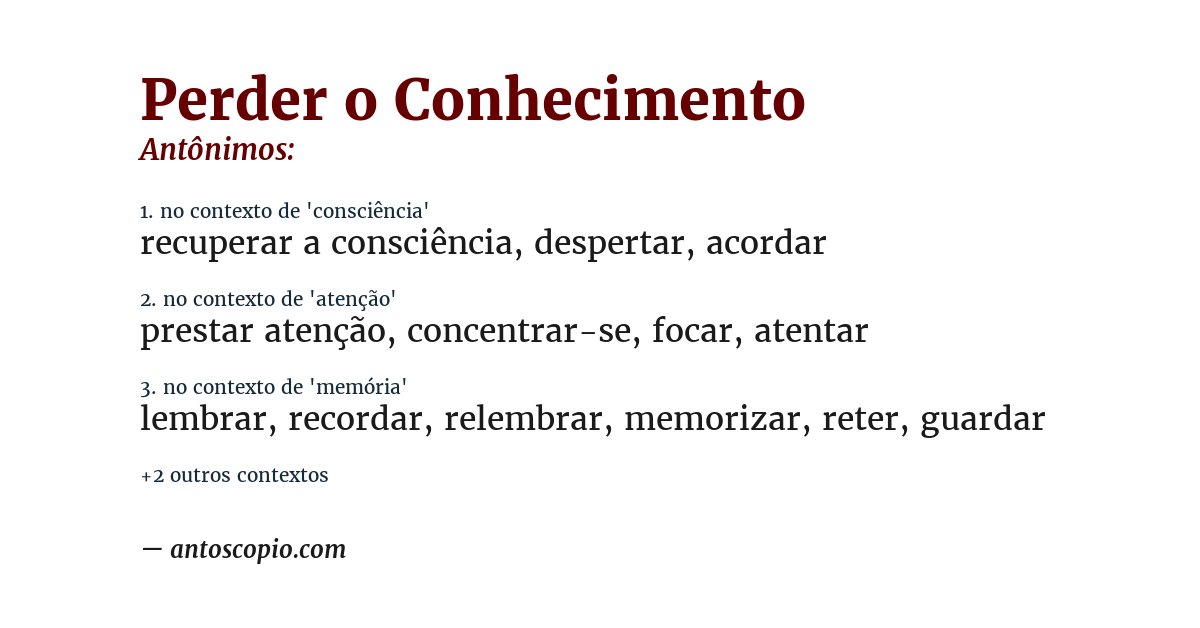 Antônimo de perder o conhecimento