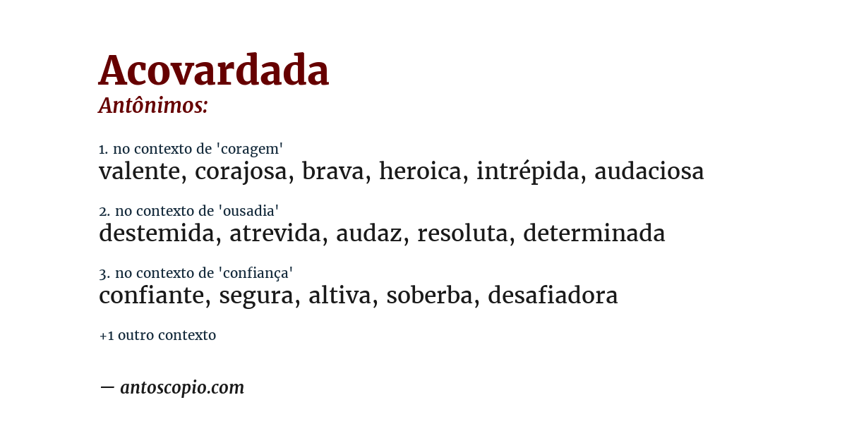 Antônimo de acovardada