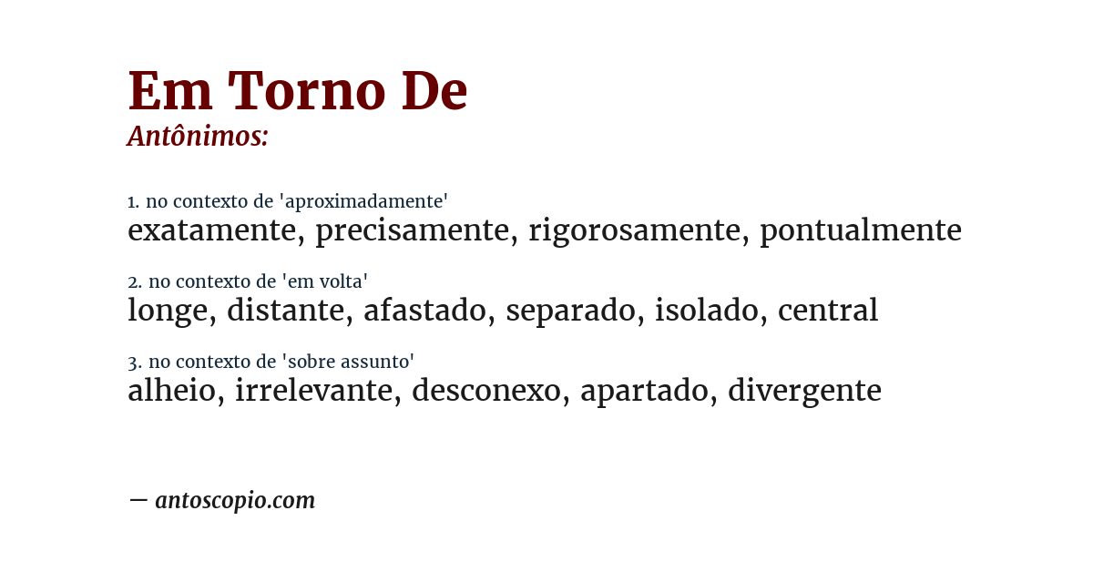 Antônimo de em torno de
