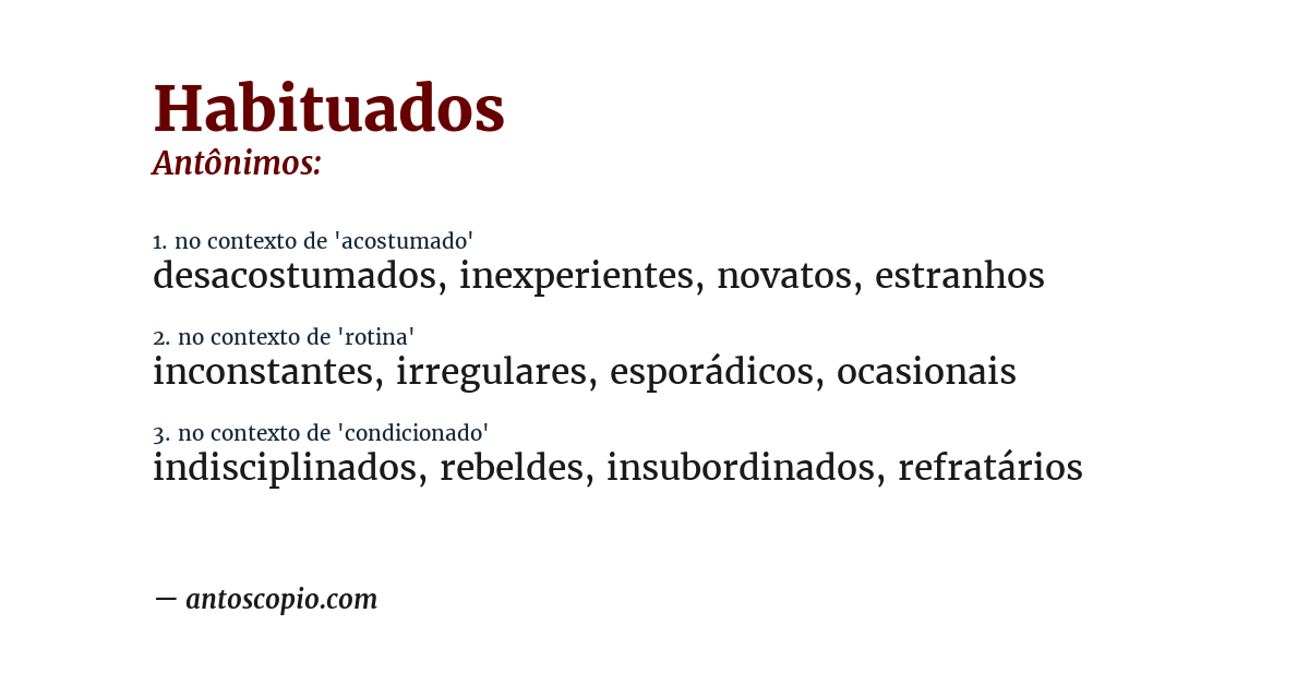 Antônimo de habituados