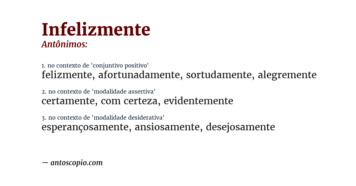 Antônimo de infelizmente