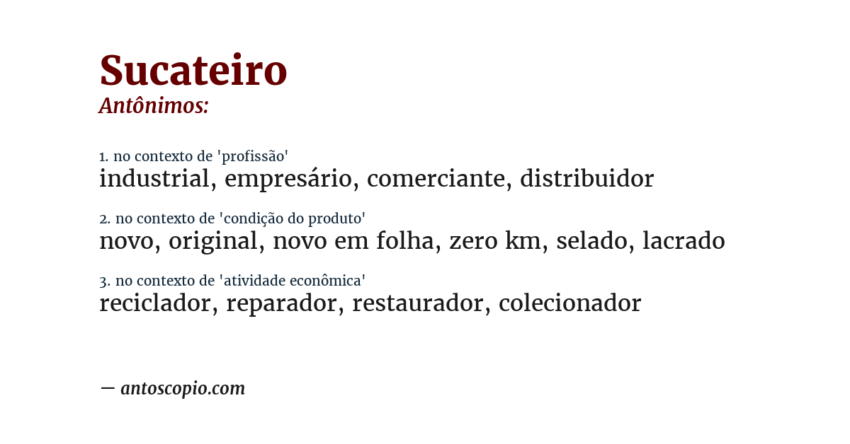 Antônimo de sucateiro