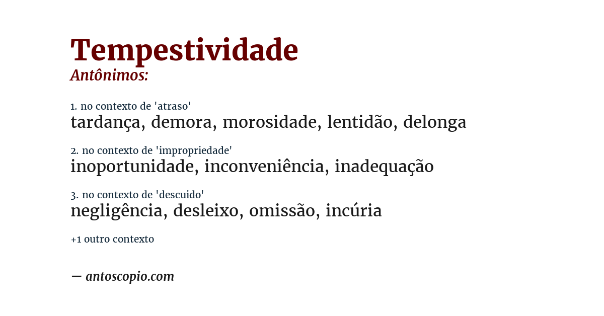 Antônimo de tempestividade