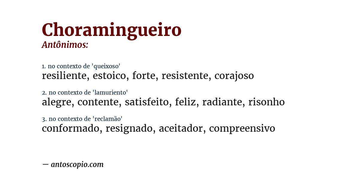 Antônimo de choramingueiro