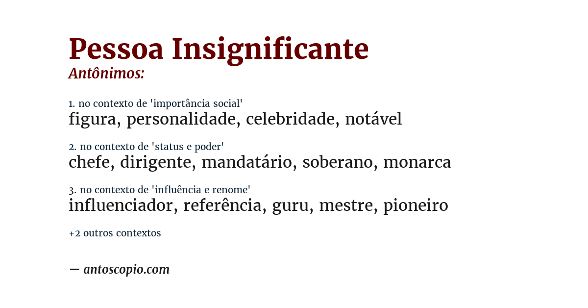 Antônimo de pessoa insignificante
