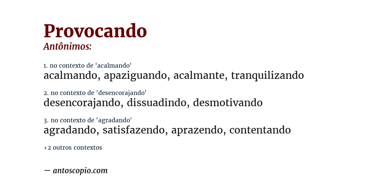 Antônimo de provocando