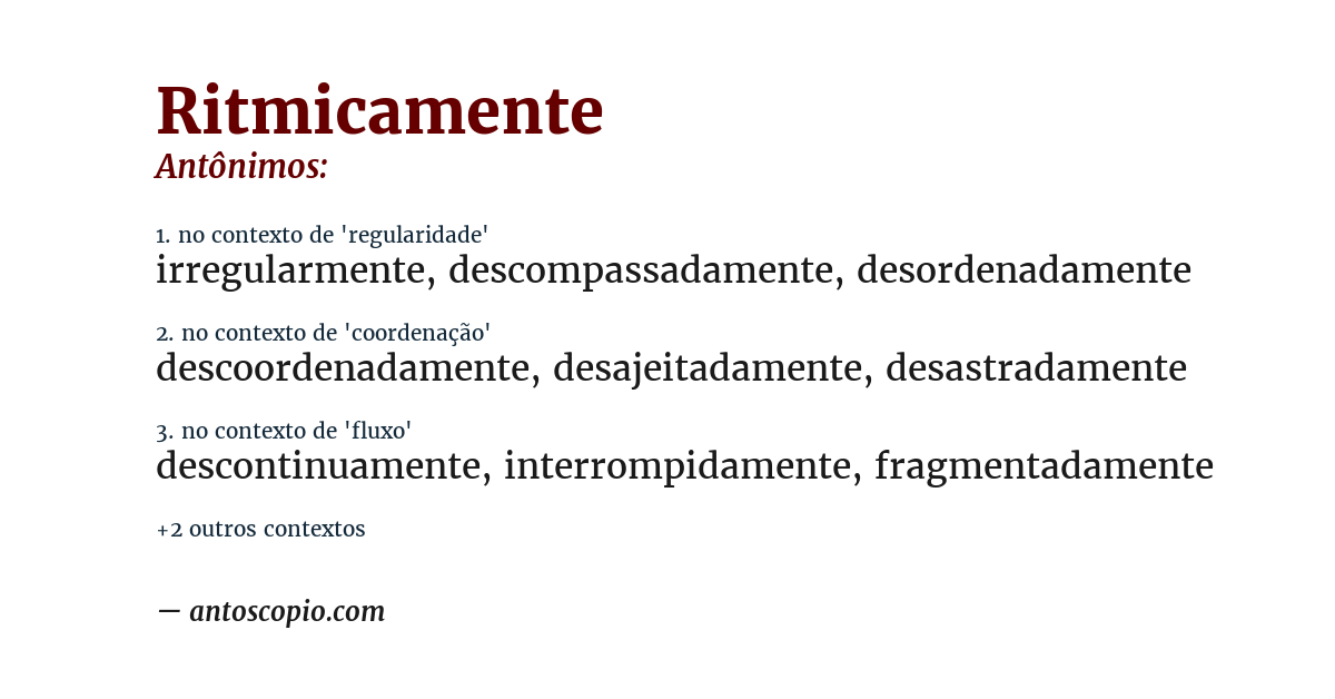 Antônimo de ritmicamente