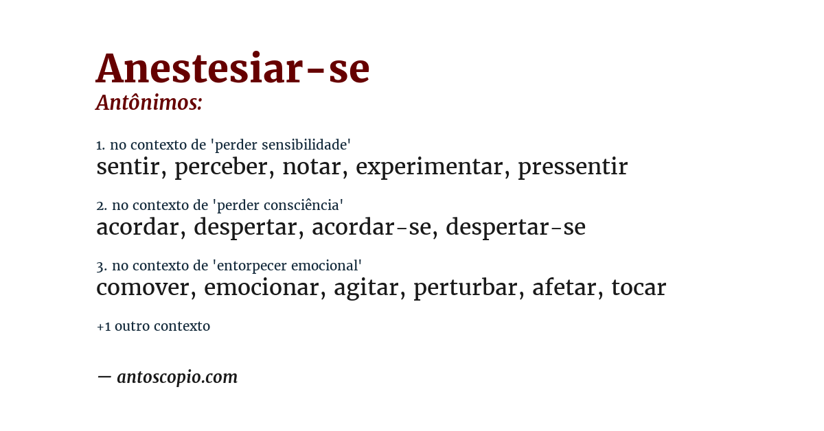 Antônimo de anestesiar-se