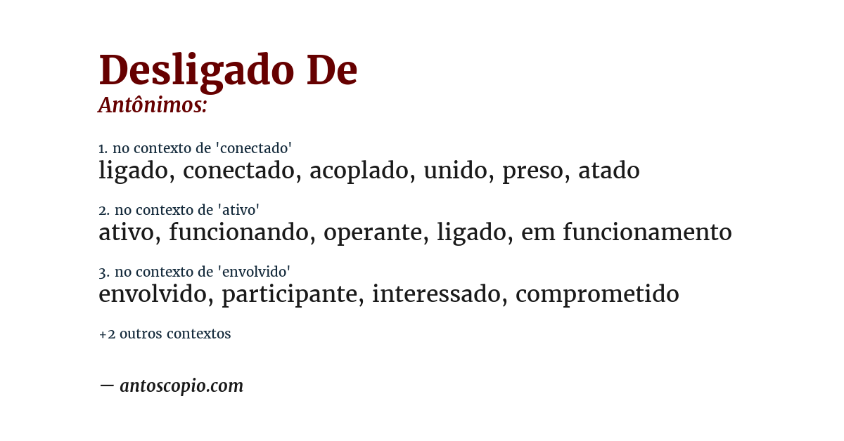 Antônimo de desligado de