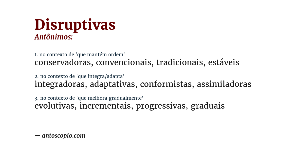 Antônimo de disruptivas