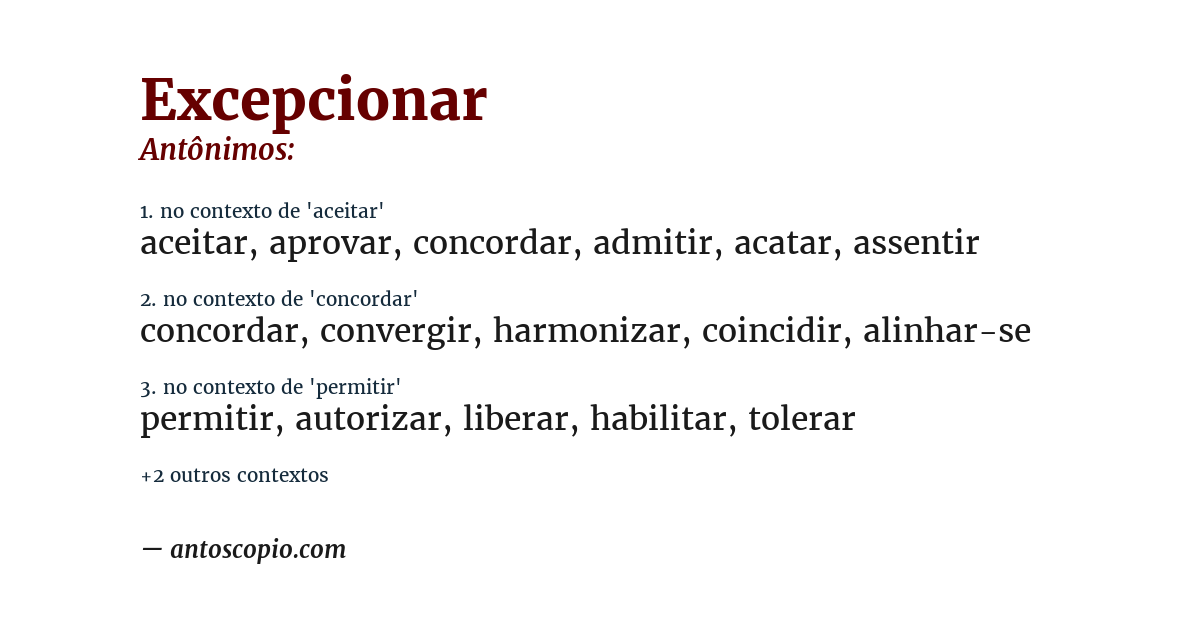 Antônimo de excepcionar